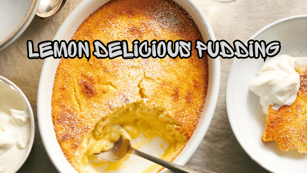 lemon delicious pudding